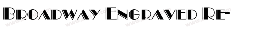 Broadway Engraved Re字体转换 Broadway Engraved Re字体转换